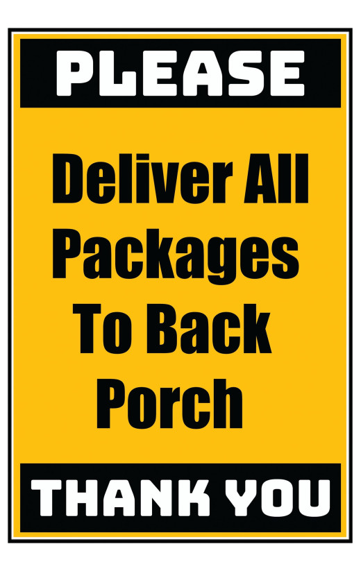 Delivery Sign - Deliver All Packages To Back Porch, Aluminum Sign, 0.04 Thickness