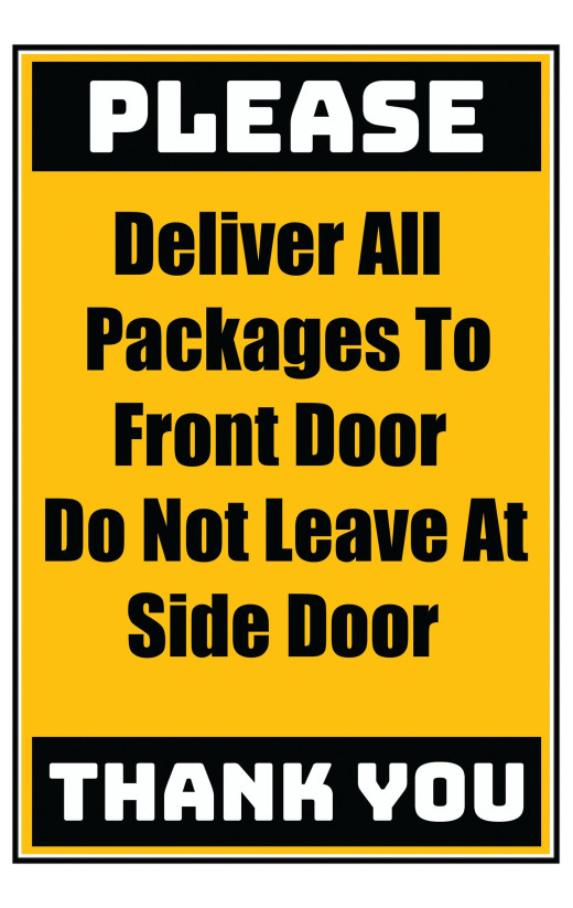 Delivery Sign - Deliver All Packages To Front Door Do Not Leave At Side Door, Aluminum Sign, 0.04 Thickness