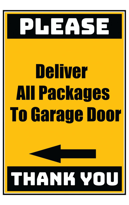 Delivery Sign - Deliver All Packages To The Garage Door Left Arrow, Aluminum Sign, 0.04 Thickness