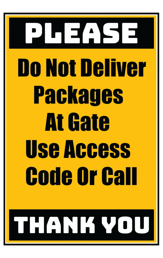 Delivery Sign - Do Not Deliver Packages At Gate Use Access Code Or Call, Aluminum Sign, 0.04 Thickness