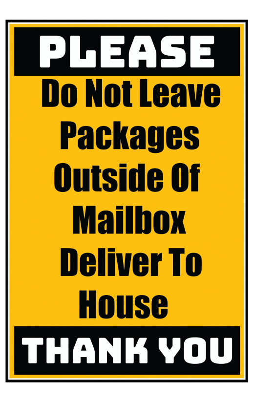 Delivery Sign - Do Not Leave Packages Outside Of Mailbox Deliver To House, Aluminum Sign, 0.04 Thickness