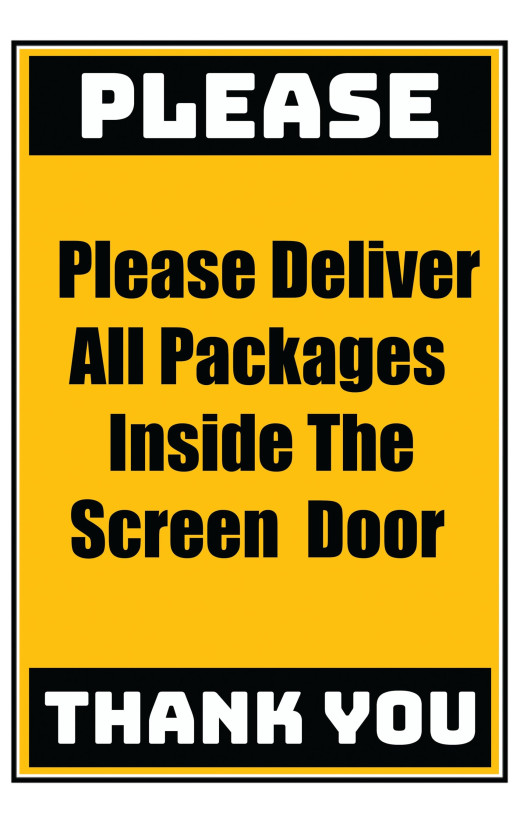 Delivery Sign - Please Deliver All Packages Inside The Screen Door, Aluminum Sign, 0.04 Thickness