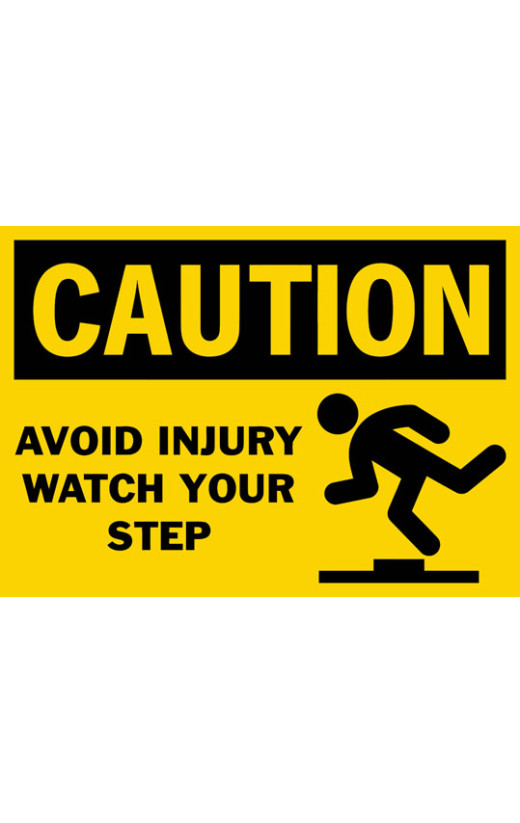 Caution Avoid Injury Watch Your Step Safety Sign