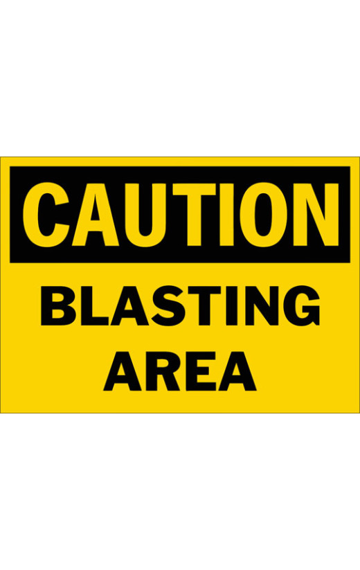 Caution Blasting Area Safety Sign