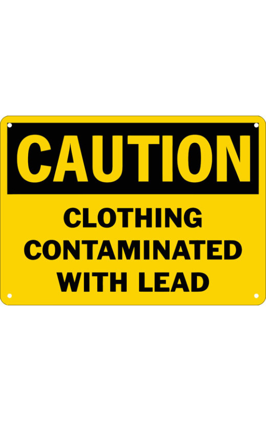 Caution Clothing Contaminated With Lead Safety Sign