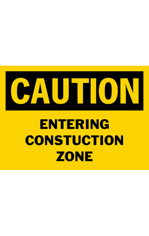 Caution Entering Constuction Zone Safety Sign