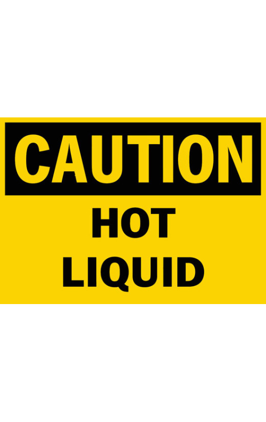 Caution Hot Liquid Safety Sign