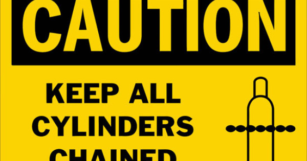 Caution Keep All Cylinders Chained Safety Sign