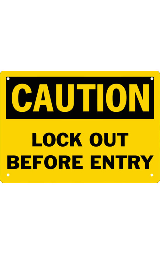 Caution Lock Out Before Entry Safety Sign