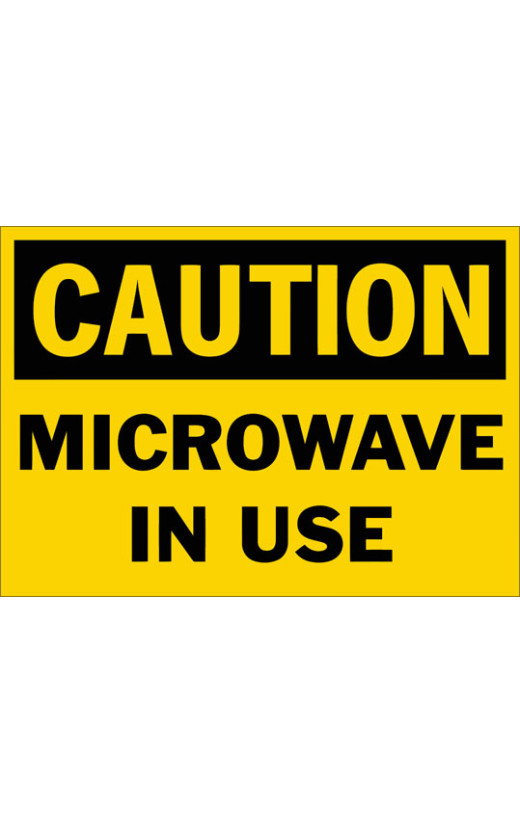 Caution Microwave In Use Safety Sign