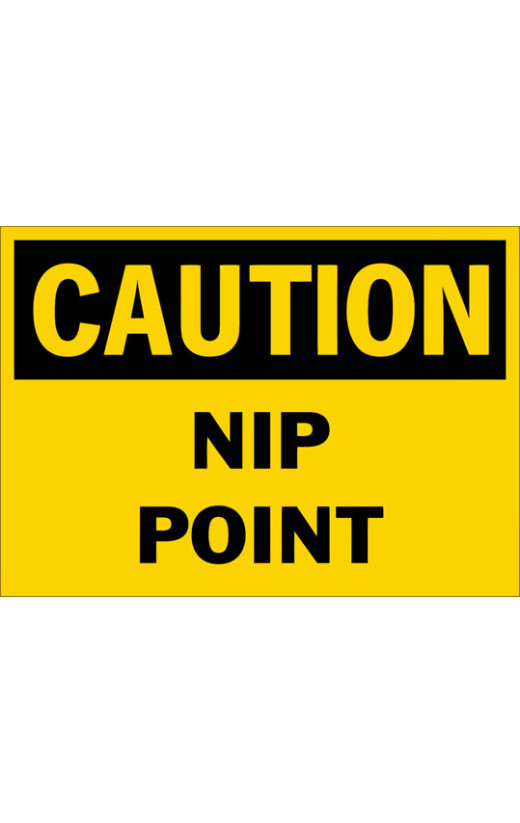 Caution Nip Point Safety Sign