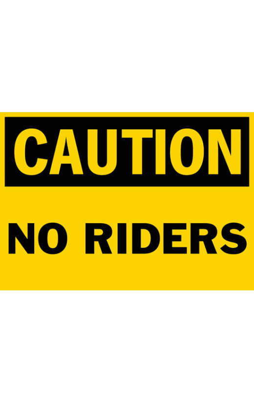 Caution No Riders Safety Sign