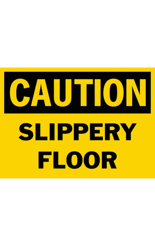 Caution Slippery Floor Safety Sign