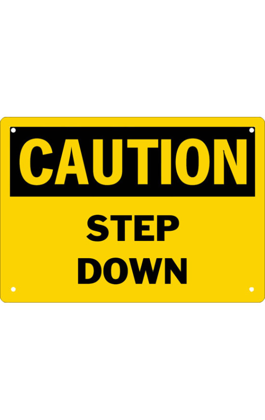 Caution Step Down Safety Sign