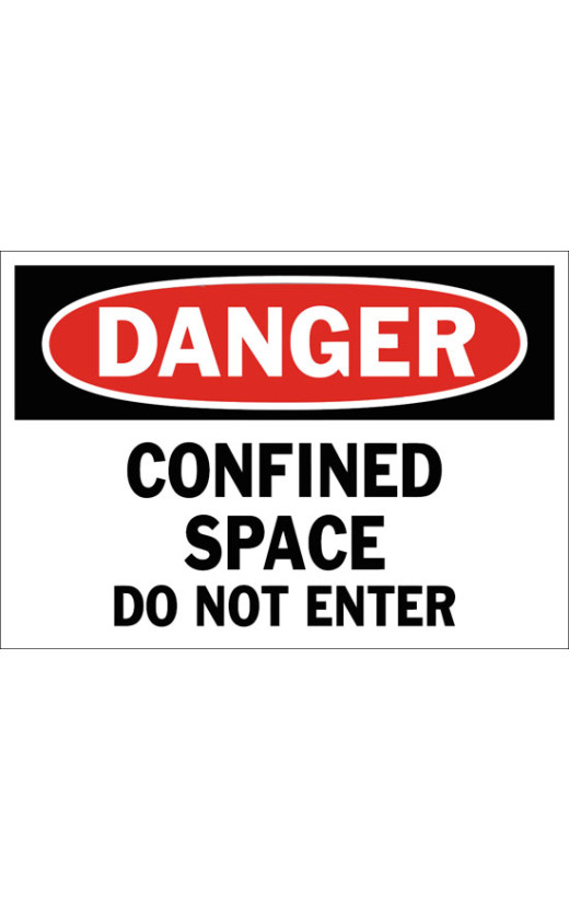 Danger Confined Space Do Not Enter Safety Sign