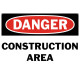 Danger Construction Area Safety Sign