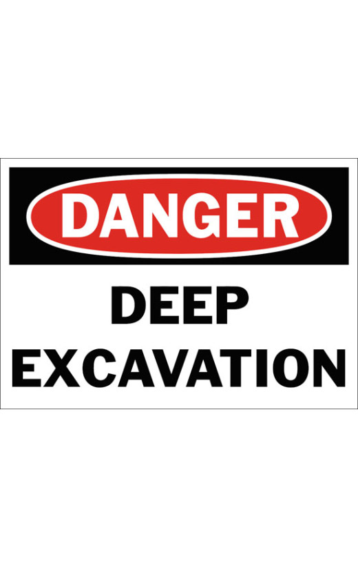 Danger Deep Excavation Safety Sign