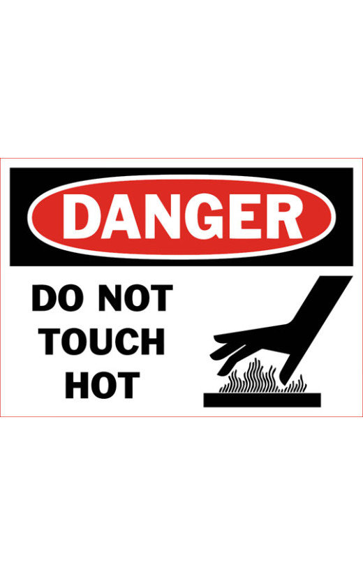 Danger Do Not Touch Hot Safety Sign