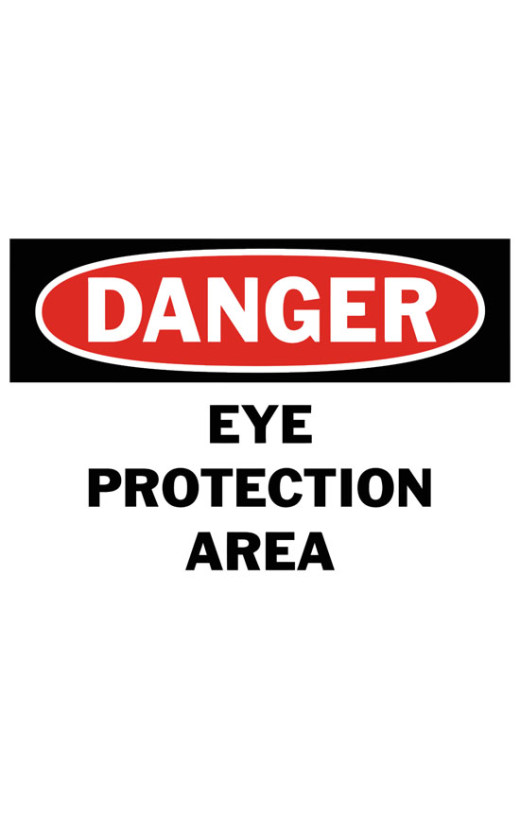 Danger Eye Protection Area Safety Sign