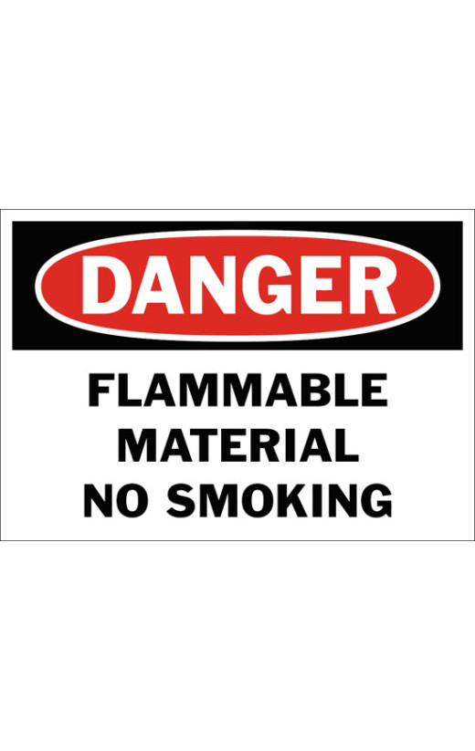 Danger Flammable Material No Smoking Safety Sign