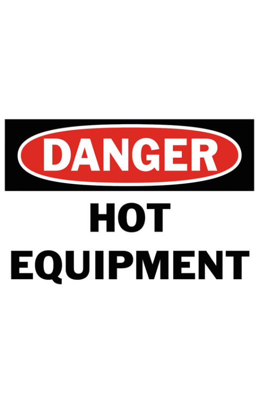 Danger Hot Equipment Safety Sign