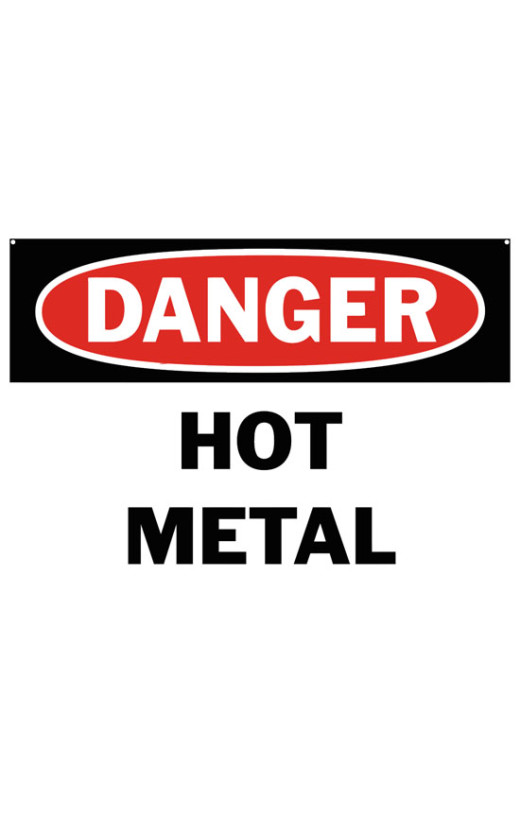 Danger Hot Metal Safety Sign