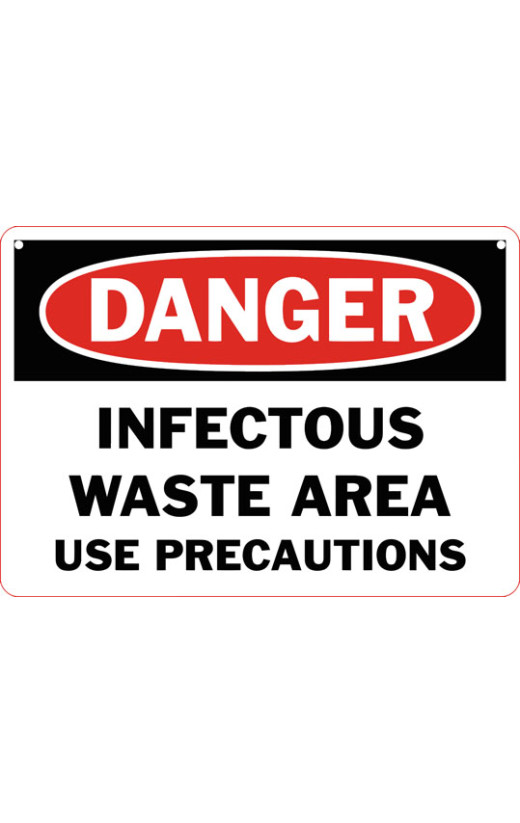 Danger Infectious Waste Area Use Precautions Safety Sign