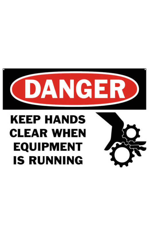 Danger Keep Hands Clear When Equipment Is Running Safety Sign