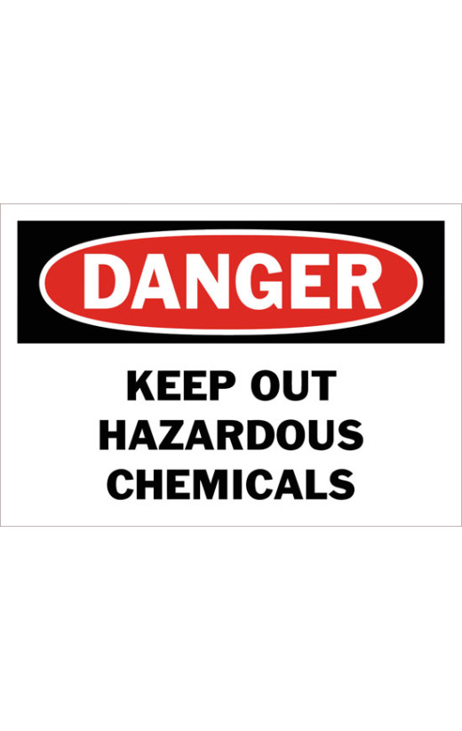 Danger Keep Out Hazardous Chemicals Safety Sign