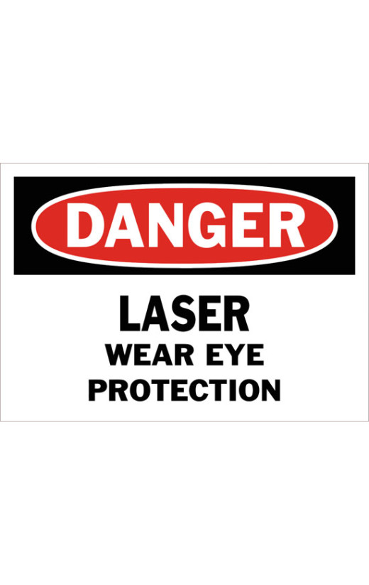 Danger Laser Wear Eye Protection Safety Sign