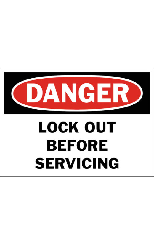 Danger Lock Out Before Servicing Safety Sign