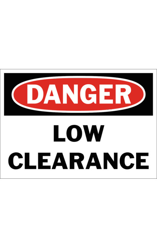 Danger Low Clearance Safety Sign