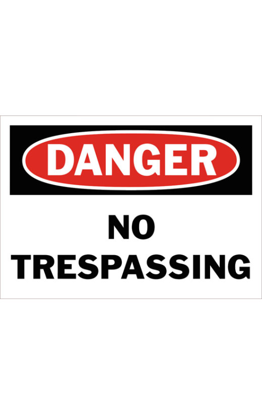 Danger No Trespassing Safety Sign