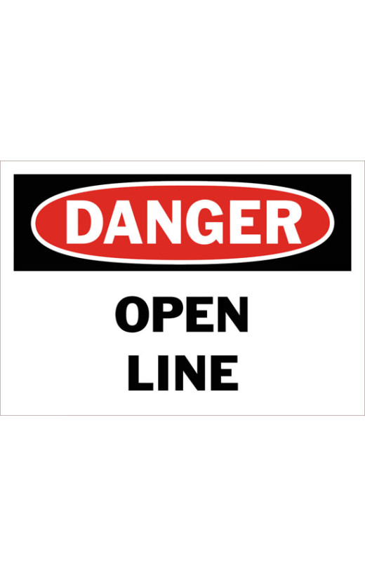 Danger Open Line Safety Sign