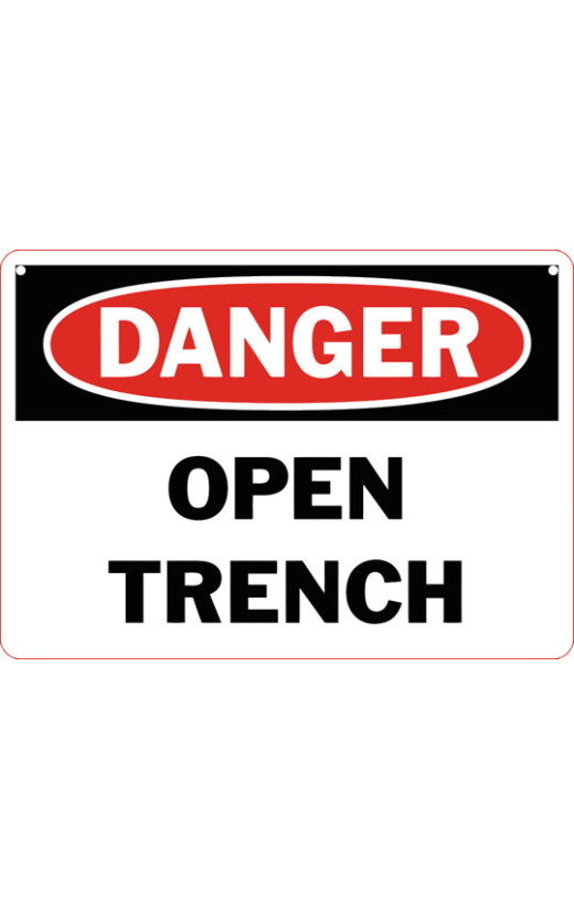 Danger Open Trench Safety Sign