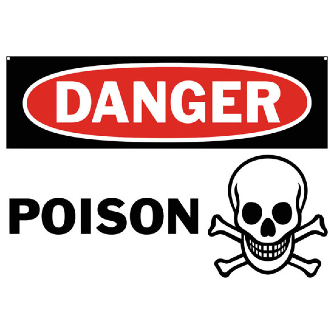 Danger Poison Safety Sign