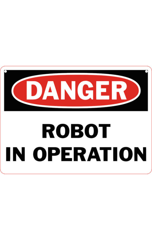 Danger Robot In Operation Safety Sign