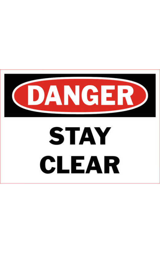 Danger Stay Clear Safety Sign