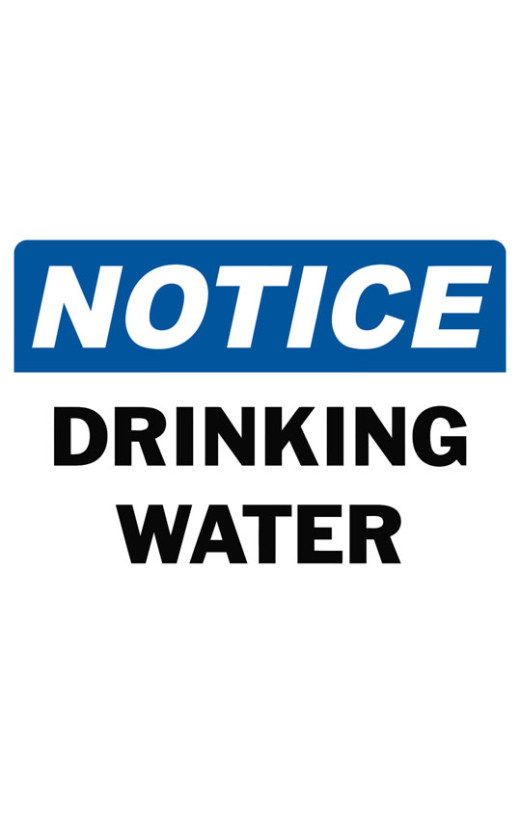 Notice Drinking Water Safety Sign