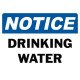 Notice Drinking Water Safety Sign