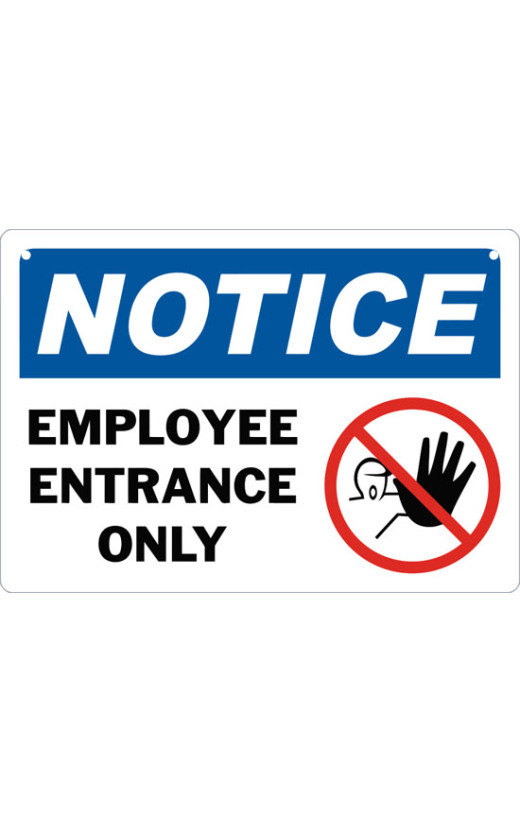 Notice Employee Entrance Only Safety Sign