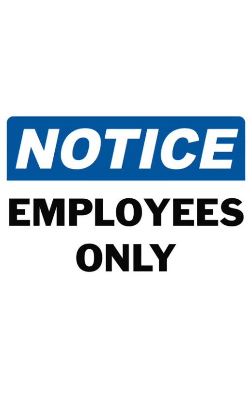 Notice Employees Only Safety Sign