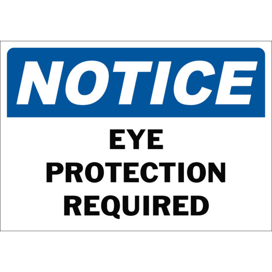 notice-eye-protection-required-safety-sign