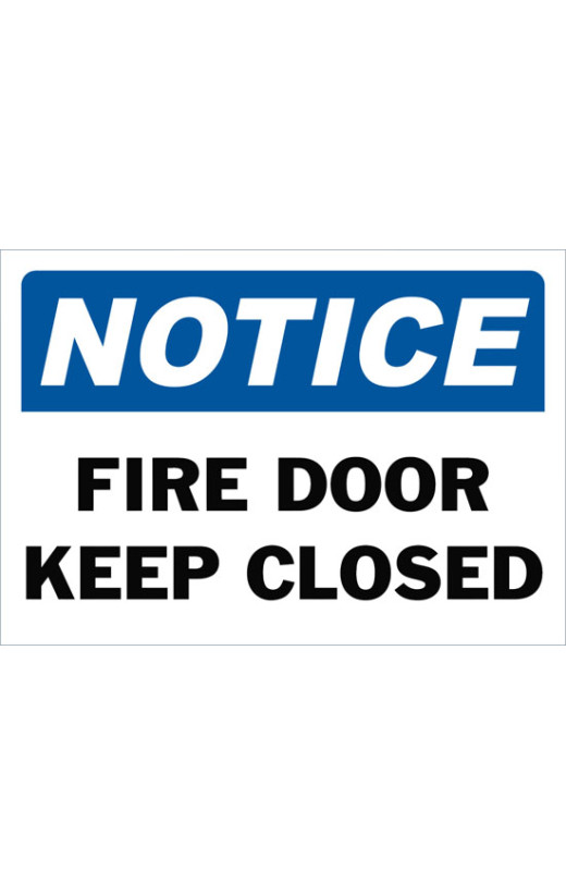 Notice Fire Door Keep Closed Safety Sign