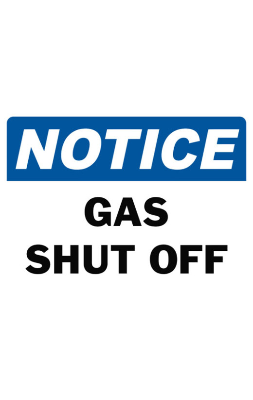 Notice Gas Shut Off Safety Sign