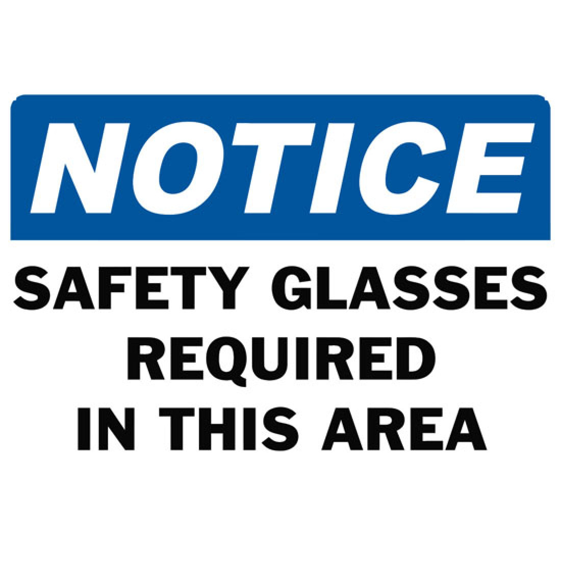 notice-safety-glasses-required-in-this-area-safety-sign