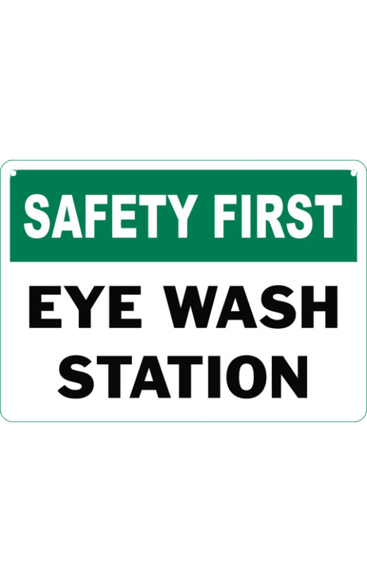 Safety First Eye Wash Station Safety Sign