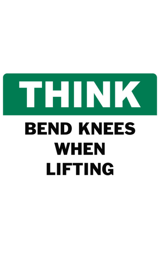 Think Bend Knees When Lifting Safety Sign