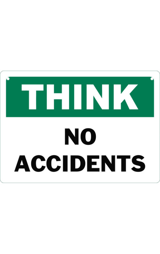 Think No Accidents Safety Sign