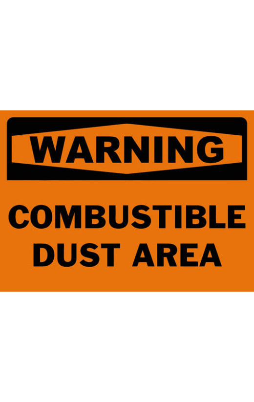 Warning Combustible Dust Area Safety Sign